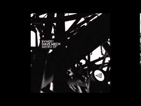 Black Void Musik 001 - Dave Mech - Metro EP