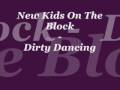 New Kids On the Block - Dirty Dancing 