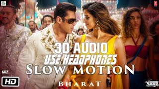 SLOW MOTION-3D AUDIO | Bharat | Salman Khan,Disha Patani | Shreya Ghoshal |Bass Boosted(UNKNOWN)2019