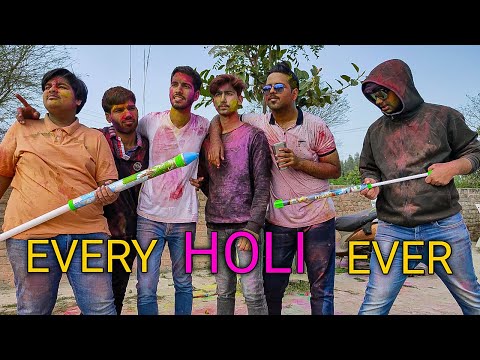 Every Holi Ever | Yuvraj Arora