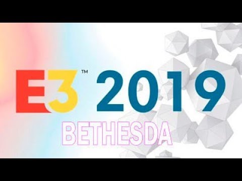 E3 2019 | Bethesda