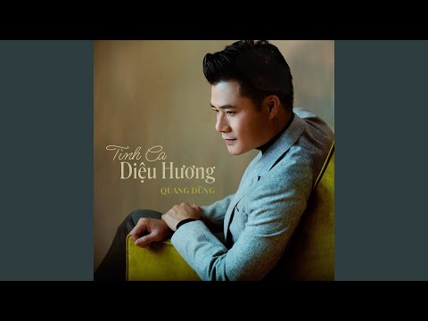 Sao đành phụ tôi - Quang Dũng