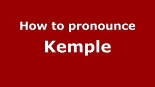 How to pronounce Kemple