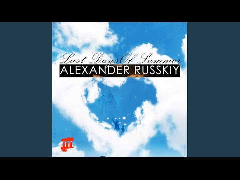 Last Days Of Summer (Original Mix)