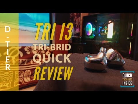 TRI i3 (tri-brid) earphones  Quick Review