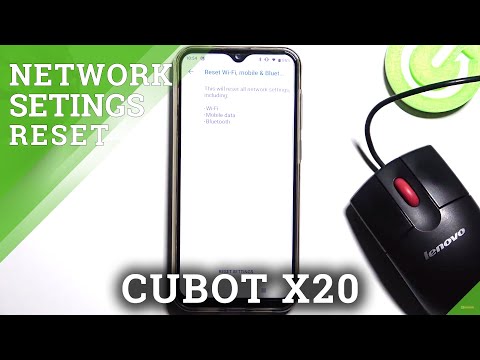 How to Reset Network Settings on CUBOT X20 – Reset All Saved Wi-Fi
