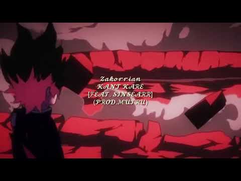 Zakorrian - KANT KARE ft. SINSEARR (PROD.MUTRU)