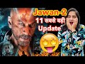 Jawan 2 Announcement - Shahrukh Khan | Deeksha Sharma