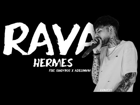 RAVA x CANDYBOII & ADELINMM - HERMES (SNIPPET)