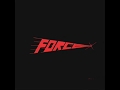 Force - Running Away With Your Love 