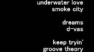 smoke city / underwater love ~