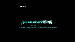 Metal Gear Rising: Revengeance Soundtrack - 21. I&#39;m My Own Master Now (Platinum Mix) [Instrumental]