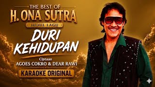 Download lagu KARAOKE ORIGINAL - DURI KEHIDUPAN By H. ONA SUTRA Cipt: AGOES COKRO & DEAR RAWI #MSCrecords  mp3