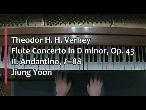 Piano Part - Theodor H. H. Verhey, Flute Concerto in D minor, Op. 43, II. Andantino, ♪=88