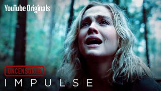 S2E1 'Mind on Fire' - Impulse (UNCENSORED)