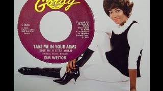 Kim Weston - Take Me In Your Arm video
