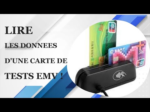 Comment lire les données d'une carte EMV ?