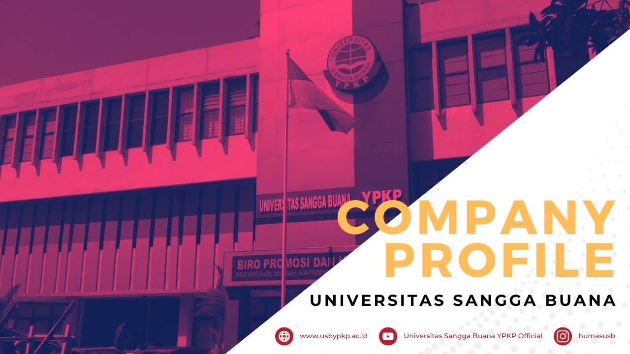 Company Profile - Universitas Sangga Buana