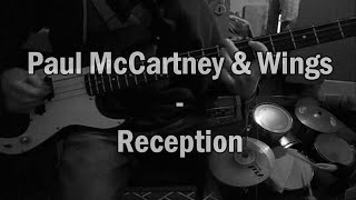 Paul McCartney & Wings - Reception | Drum and Bass Cover