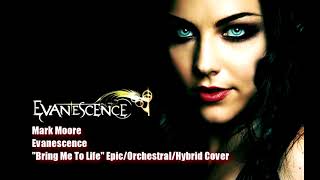 Download lagu Mark Moore Evanescence - 'Bring Me To Life' Epic/Orchestral/Hybrid Cover mp3