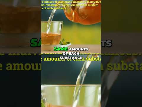 Homogeneous Mixtures: Explained Simply (With Examples!) #shorts