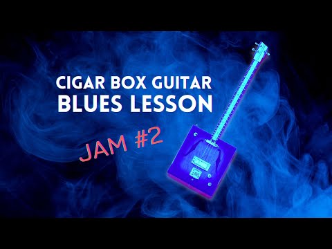 Cigar Box Guitar Blues Jam #2