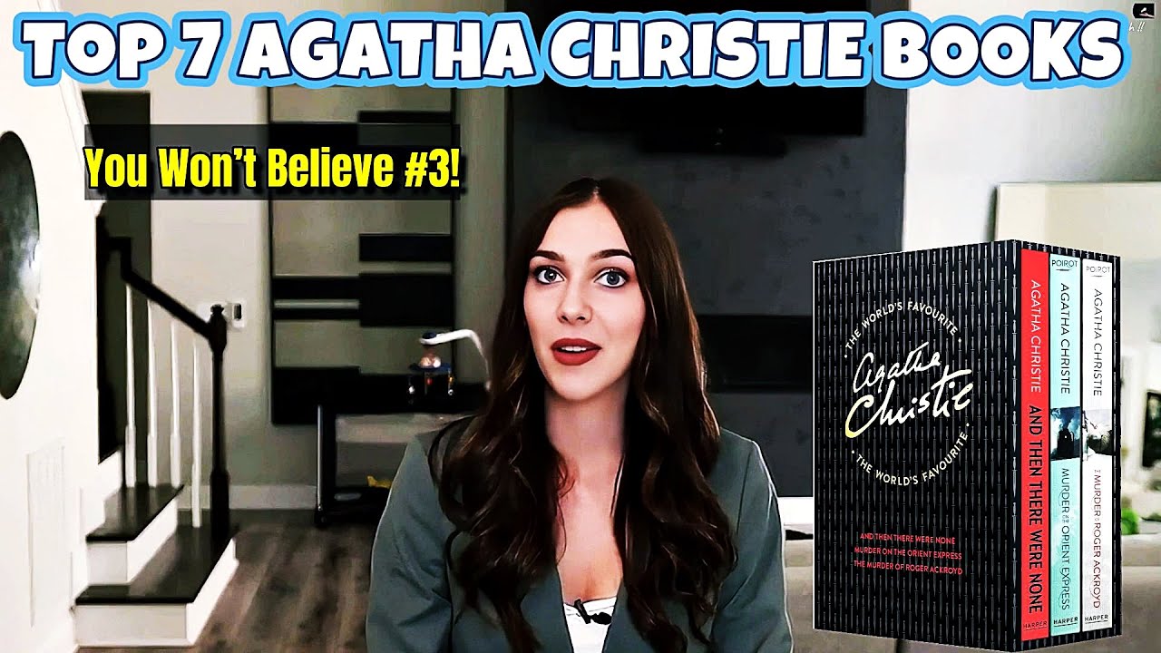 Top 7 Best Agatha Christie Books You MUST Read | Best Mystery Novels Ranked