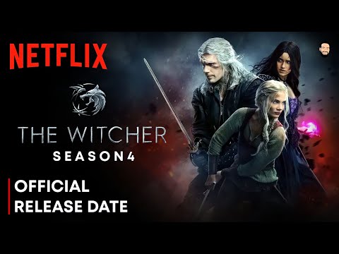 The Witcher Season 4 Release Date | The Witcher Season 4 Trailer | The Witcher Season 4 | Netflix