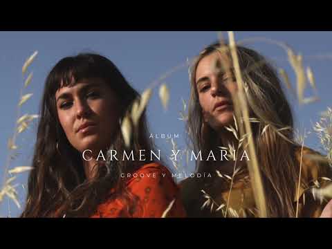 Carmen Y Maria - Una vueltecita - Versión de Jill Scott “A long walk”