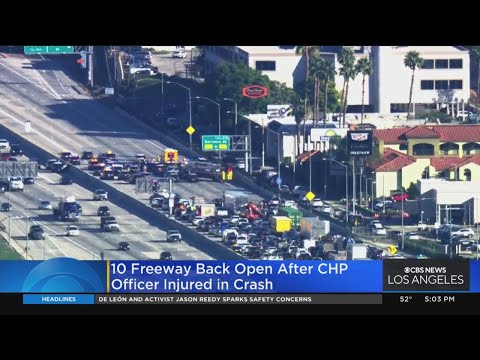 CHP Officer injured in traffic stop on the 10 Freeway
