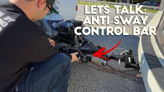 First Time using an Anti Sway Control Bar