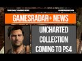 GR+ News - Uncharted collection announced for PS4