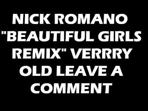 Nick Romano - Beautiful Girls