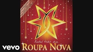 Roupa Nova - Volte Nesse Natal (Come Home for Christmas) (Pseudo video)