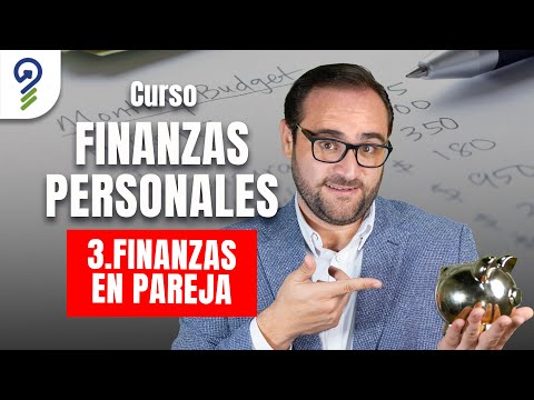 Como llevar las FINANZAS en PAREJA con EXITO | CLASE 3 de 7
