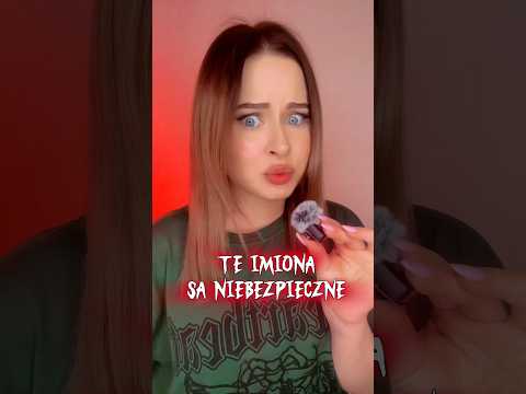 TE IMIONA SĄ NIEBEZPIECZNE⚠️