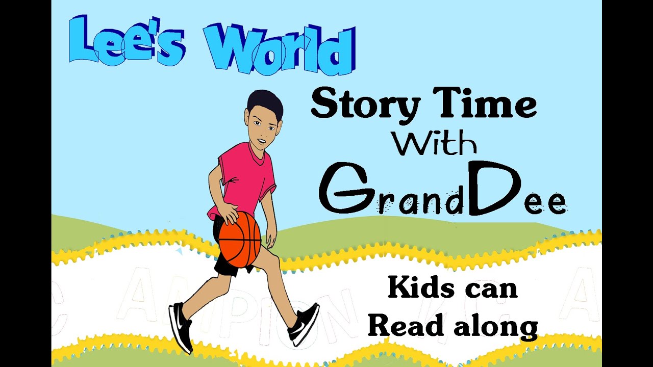 Grand.Dee reads Lee's World a delightful story of a child's imagination