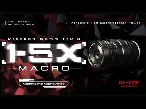 Magnify the Macroverse - Introducing Mitakon 55mm f/2.8 1-5X Macro Lens