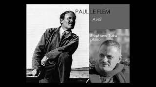 PAUL LE FLEM, Avril