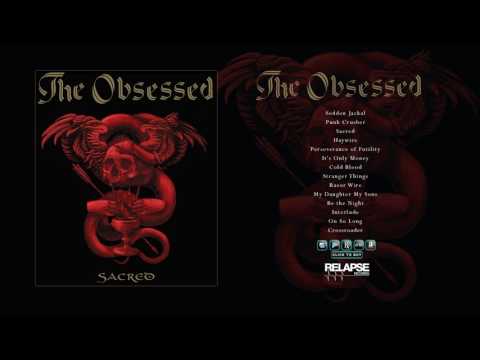 THE OBSESSED - Sacred [Full Album Stream]