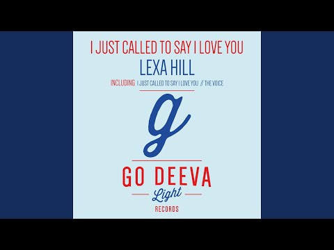 I Just Called To Say I Love You