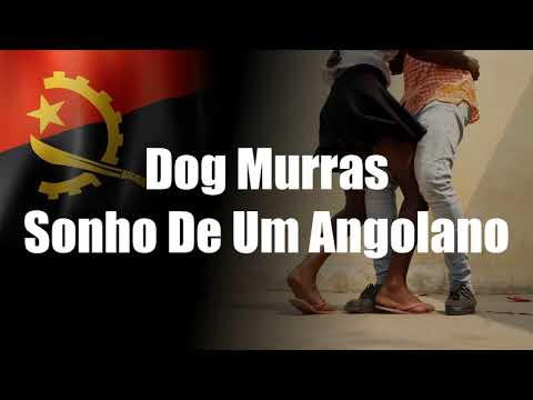 Dog Murras - Sonho De Um Angolano
