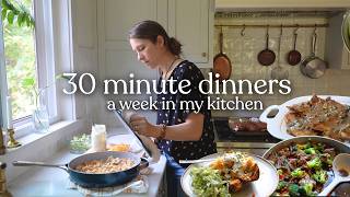 30-Minute Dinners Your Family Will Love | A Week In My Kitchen