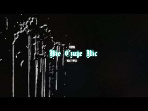 fortis ft. mlodymati - nie czuje nic (prod. Miladski)