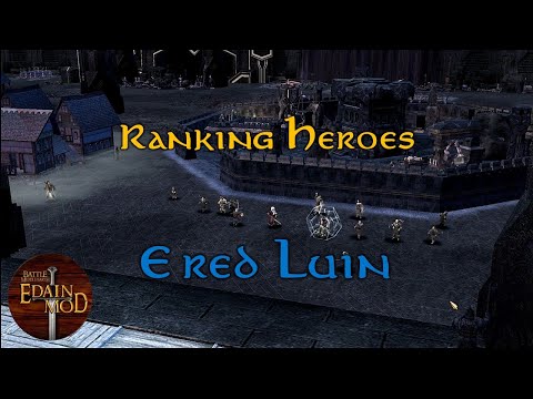 Ranking Edain Mod Heroes - Ered Luin
