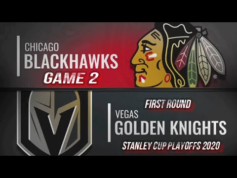 STANLEY CUP PLAYOFFS 2020 ROUND 1: CHICAGO BLACKHAWKS VS VEGAS GOLDEN KNIGHTS (GAME 2)