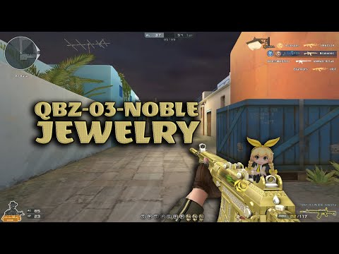 Crossfire West | QBZ-03-Noble Jewelry | FFA  #4k #crossfirewest