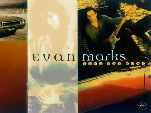 Evan Marks - Long Way Home