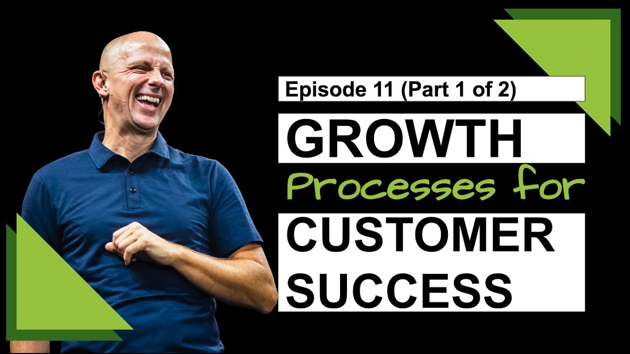 How to identify 4 growth processes of expansion sales for customer success | Sales as a Science #11