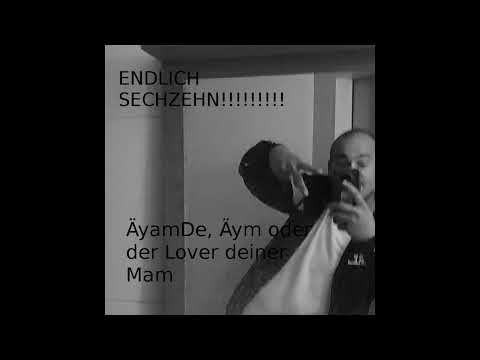 Äym - Endlich 16! (prod. by Äym)